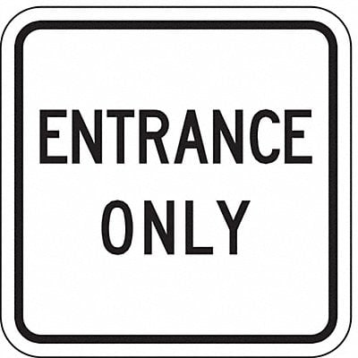 Entrance Only Parking Sign 18 x 18 MPN:LR7-64C-18HA