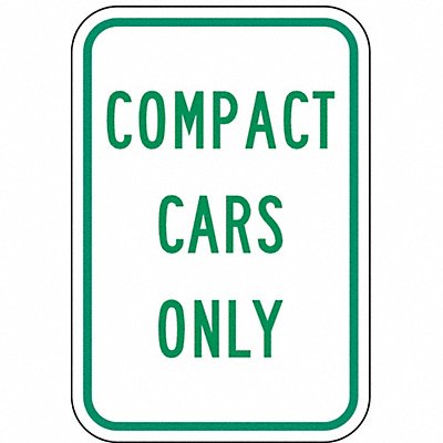 Compact Car Parking Sign 18 x 12 MPN:LR7-77-GW-12HA