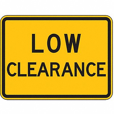 Low Clearance Traffic Sign 18 x 24 MPN:LW12-2P-24HA