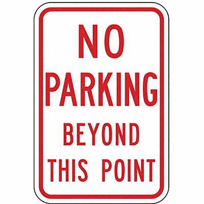 No Parking Beyond This Point Sign 18x12 MPN:NP-014-12HA