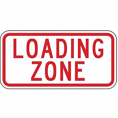 Loading Zone Parking Sign 6 x 12 MPN:NPP-002-12HA