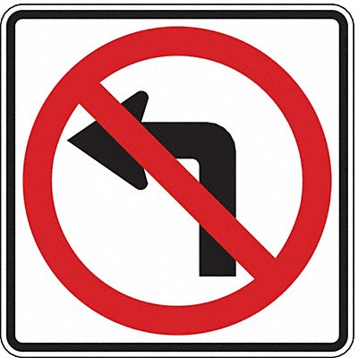 No Left Turn Traffic Sign 24 x 24 MPN:R3-2-24HA
