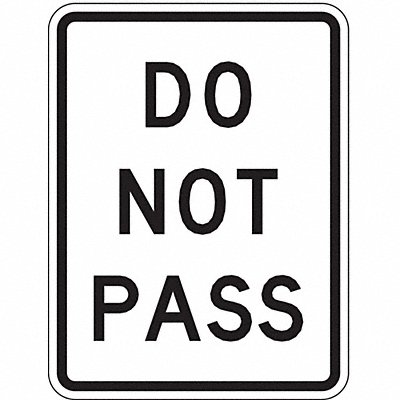 Do Not Pass Traffic Sign 24 x 18 MPN:R4-1-18HA