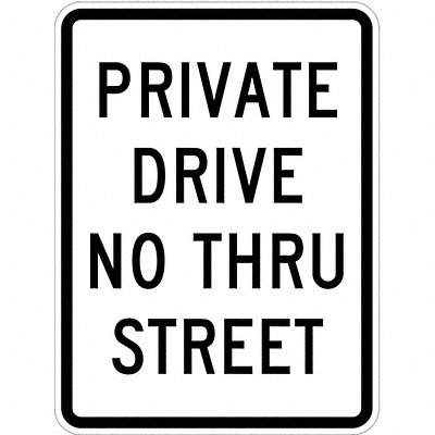 Private Drive  Road Traffic Sign 24x18 MPN:T1-1018-HI_18x24