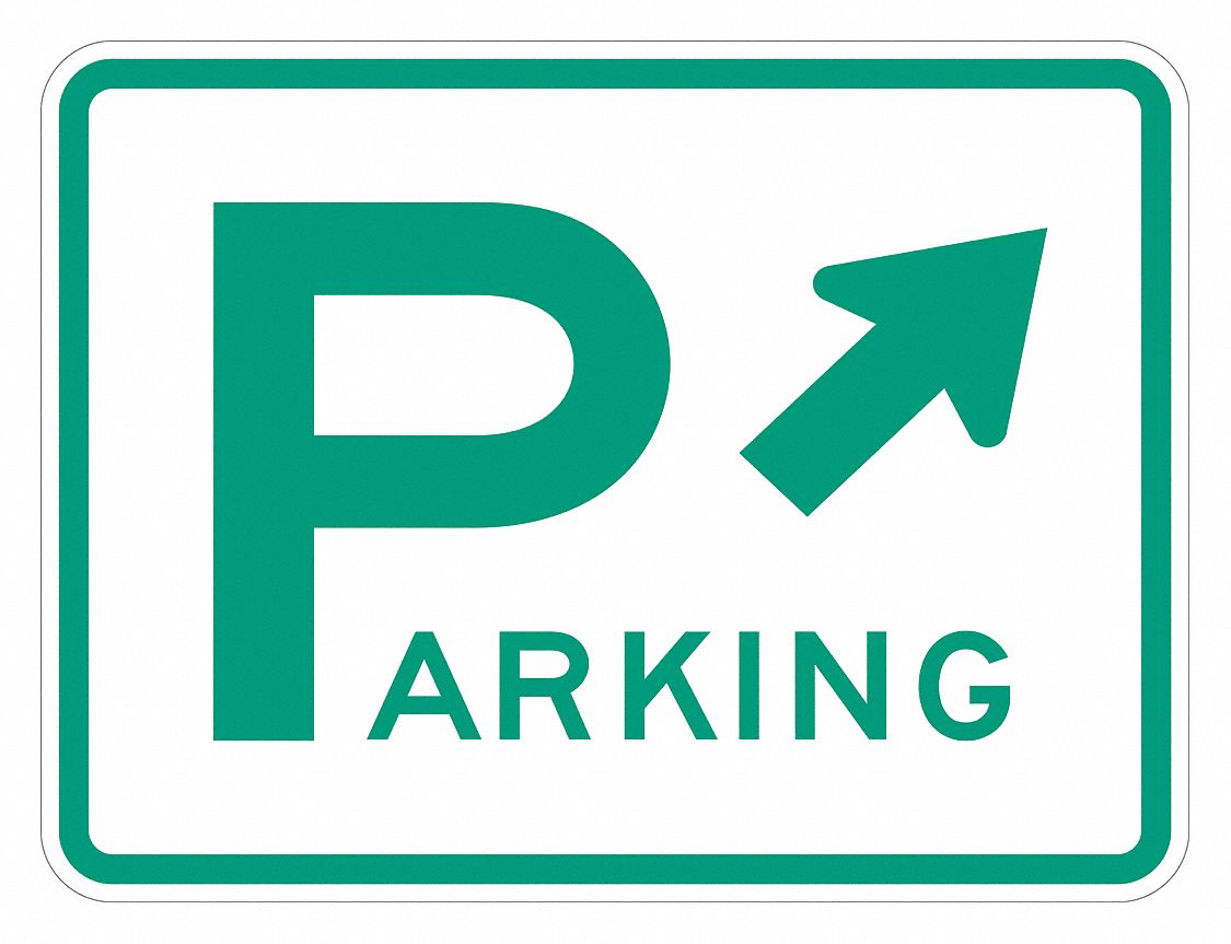 Parking Location Traffic Sign 18 x 24 MPN:T1-1113-DG_24x18