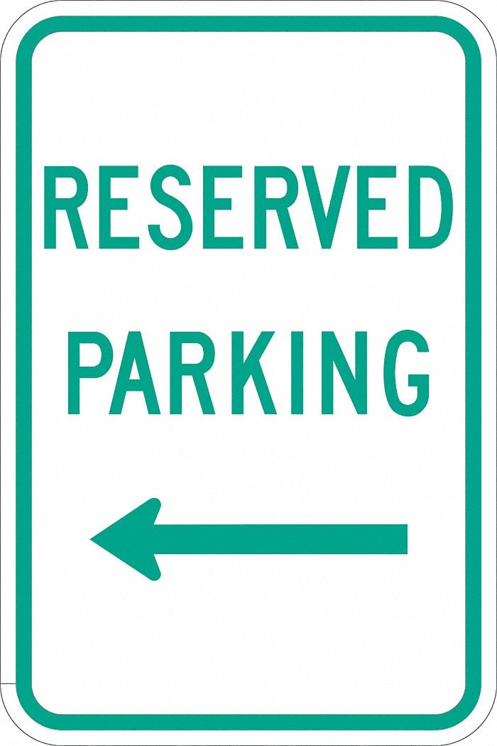 Reserved Parking Sign 18 x 12 MPN:T1-1187-EG_12x18