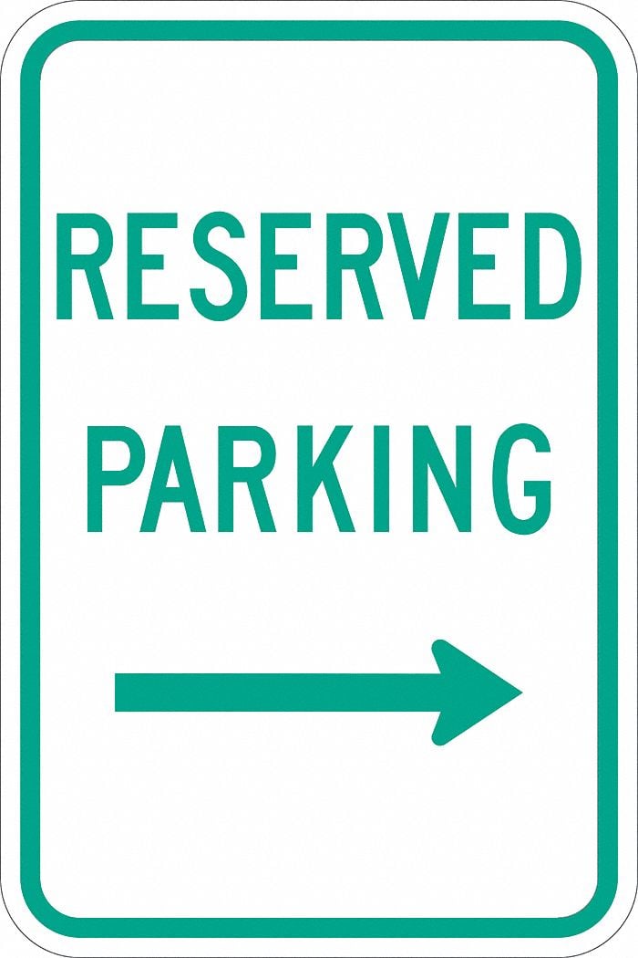 Reserved Parking Sign 18 x 12 MPN:T1-1188-EG_12x18