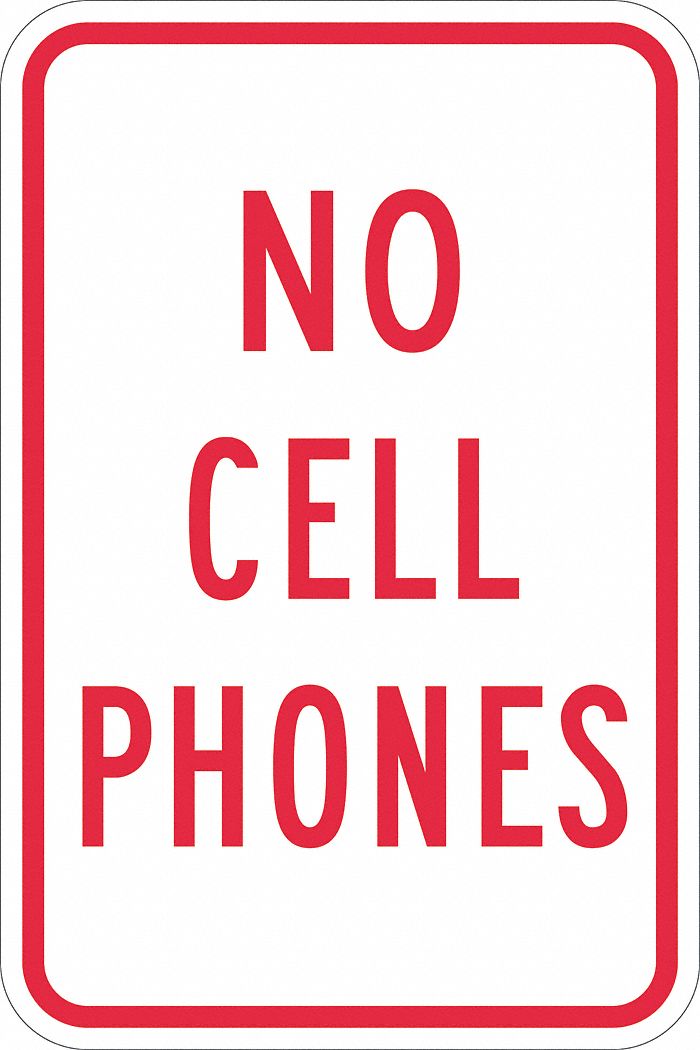No Cell Phones Traffic Sign 18 x 12 MPN:T1-1209-DG_12x18