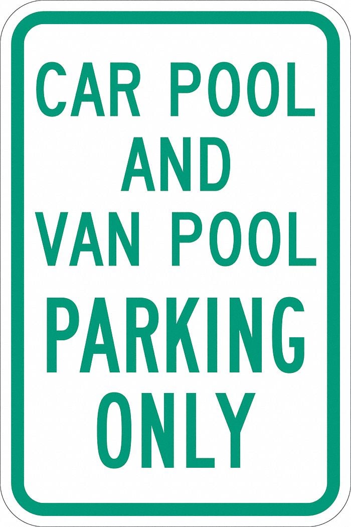 Car Pool Parking Sign 18 x 12 MPN:T1-1306-EG_12x18