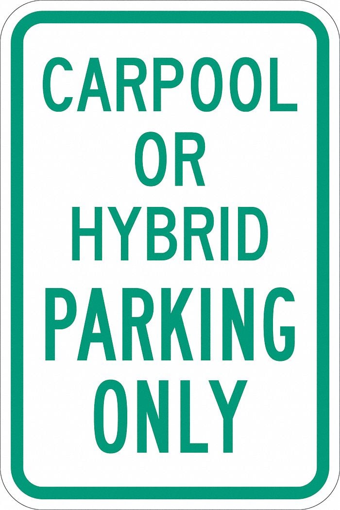Car Pool Parking Sign 18 x 12 MPN:T1-1310-EG_12x18