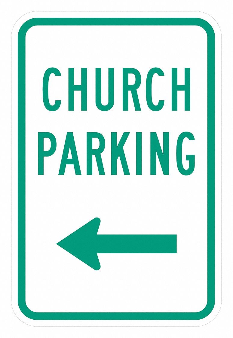 Church Parking Sign 18 x 12 MPN:T1-1480-EG_12x18