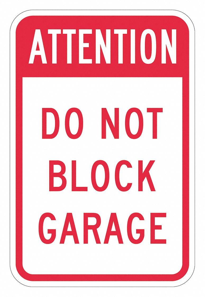 Garage No Parking Sign 18 x 12 MPN:T1-1632-DG_12x18