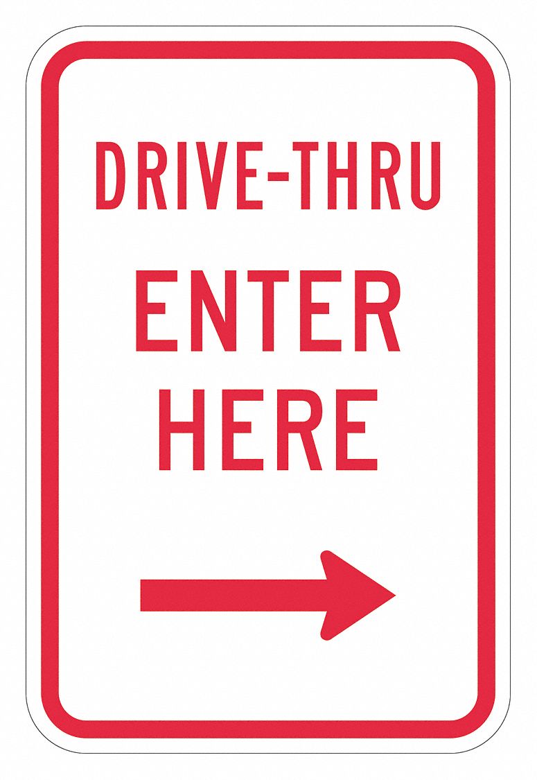 Drive Thru Entrance Parking Sign 18 x12 MPN:T1-1881-DG_12x18