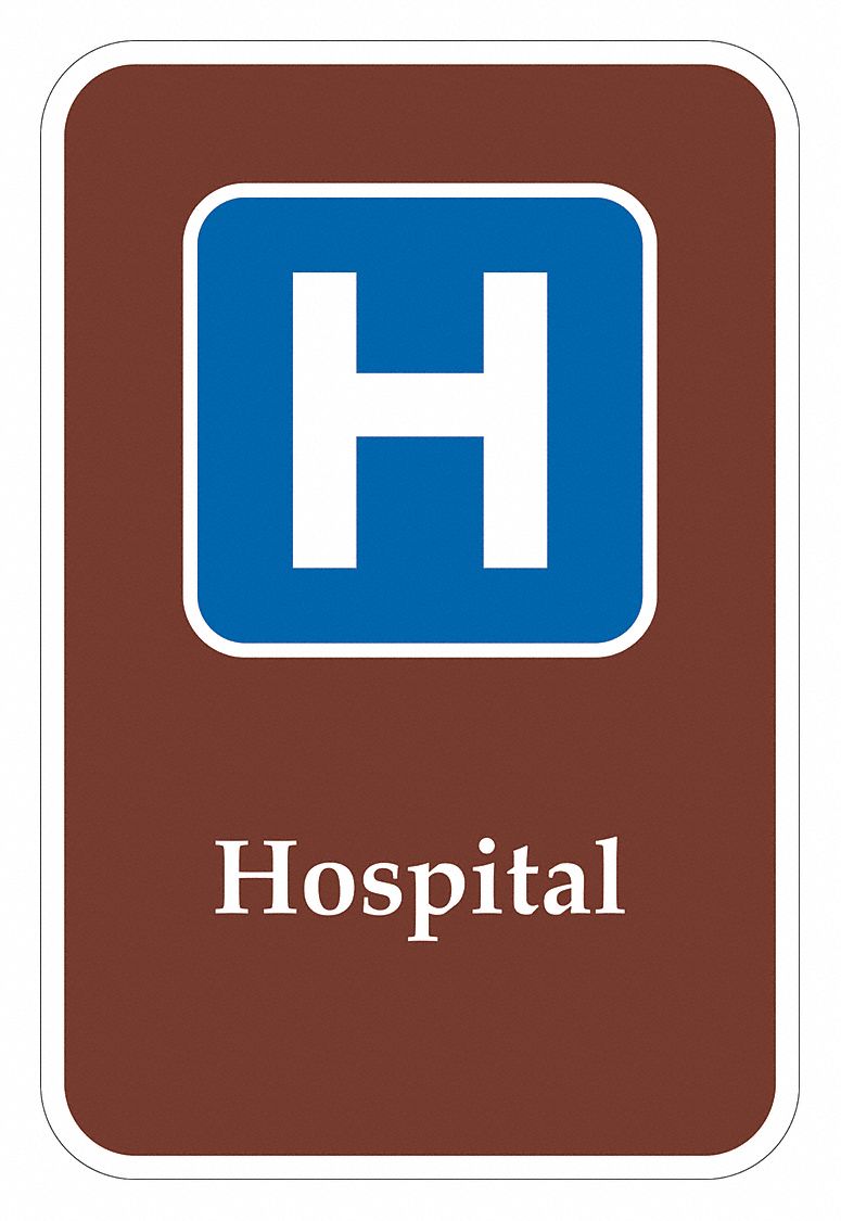 Hospital Traffic Sign 18 x 12 MPN:T1-2192-DG_12x18