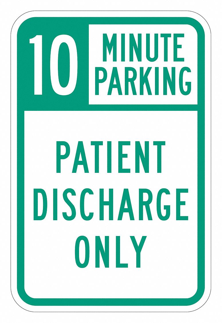 Patient Parking Sign 18 x 12 MPN:T1-2269-EG_12x18