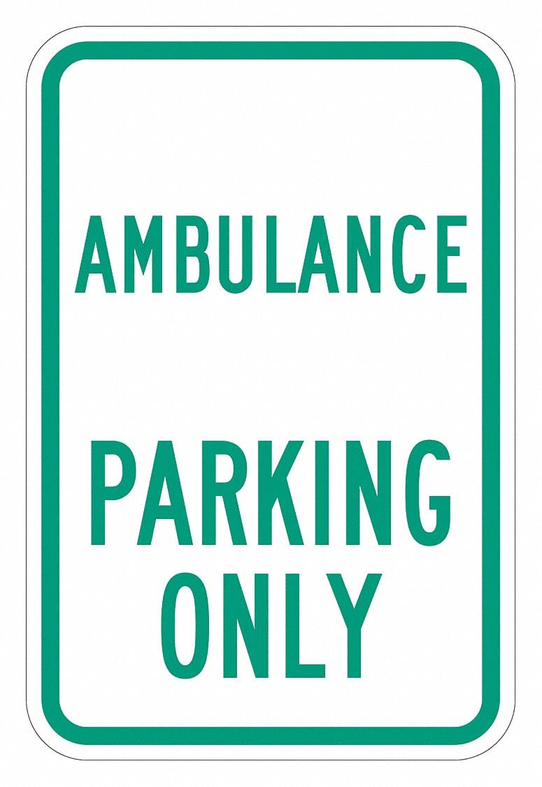 Ambulance Parking Sign 18 x 12 MPN:T1-2323-EG_12x18