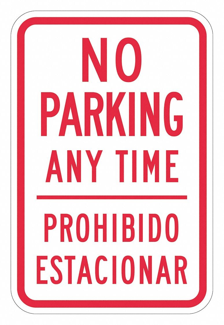 No Parking Anytime Sign 18 x 12 MPN:T1-2903-DG_12x18