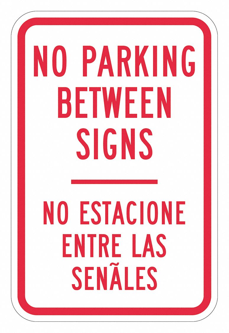 No Parking Between Sign 18 x 12 MPN:T1-2918-DG_12x18