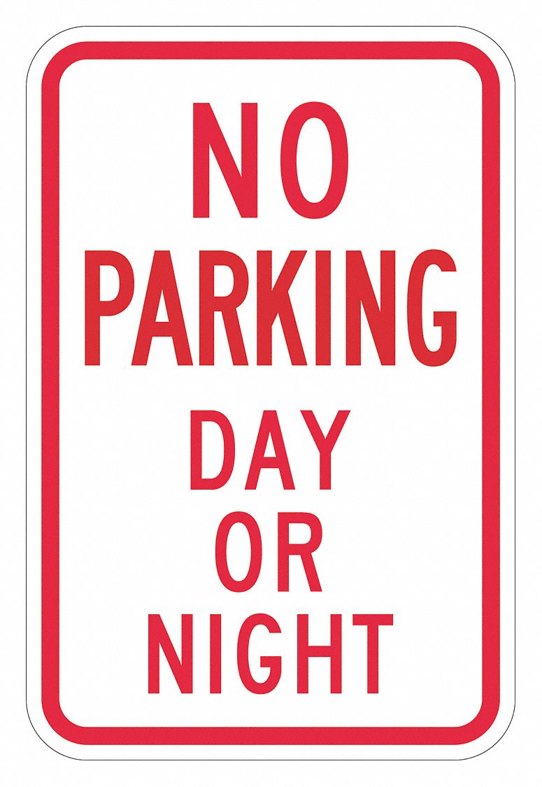No Parking Day Or Night Sign 18 x 12 MPN:T1-2928-DG_12x18