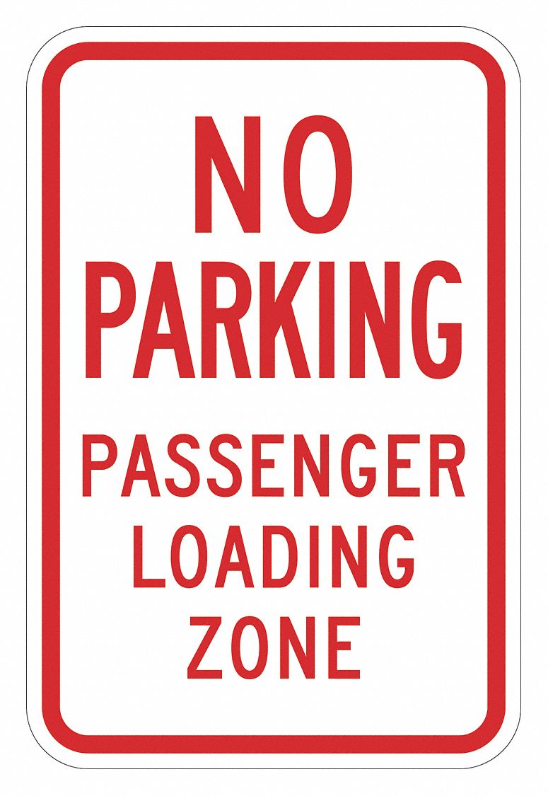 Loading Zone No Parking Sign 18 x 12 MPN:T1-3021-DG_12x18