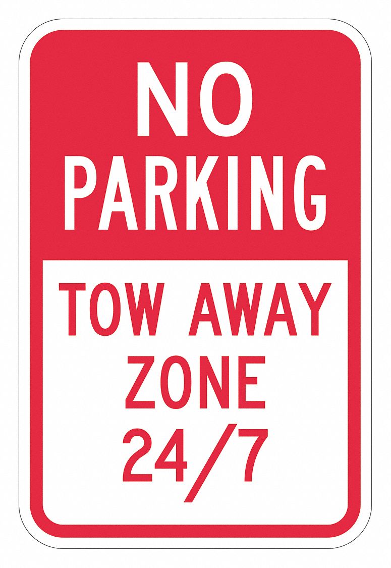 Tow Zone No Parking Sign 18 x 12 MPN:T1-3055-DG_12x18