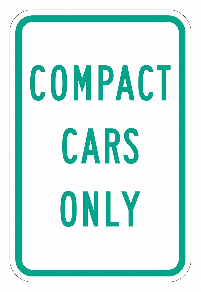 Compact Car Parking Sign 18 x 12 MPN:T1-5296-EG_12x18