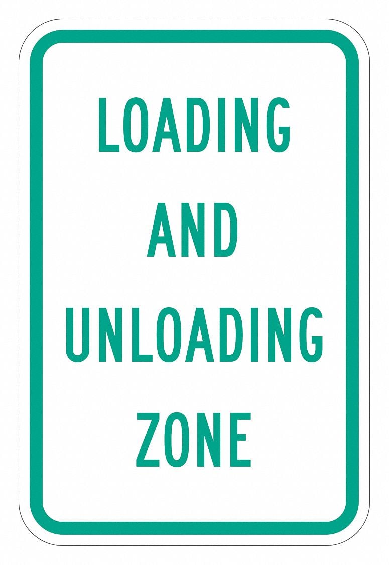 Loading  Unloading Zone Sign 18 x 12 MPN:T1-5505-EG_12x18