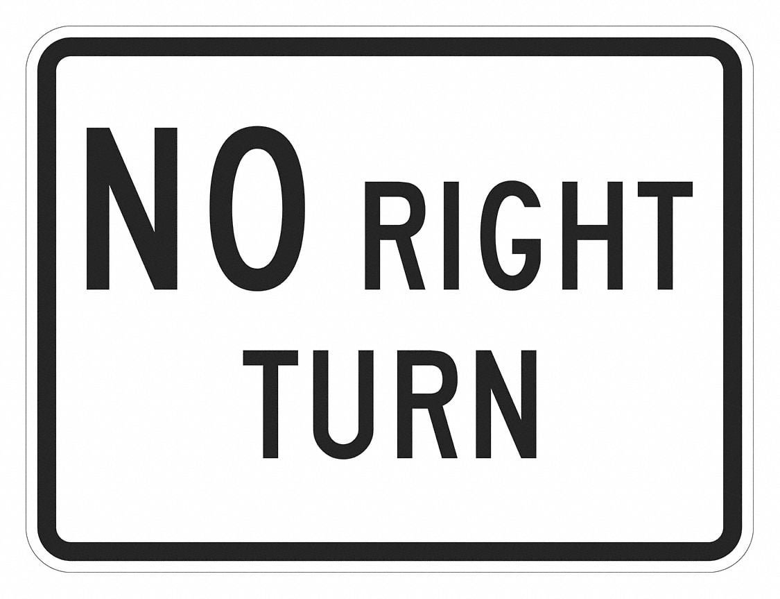 No Right Turn Traffic Sign 18 x 24 MPN:T1-5662-DG_24x18