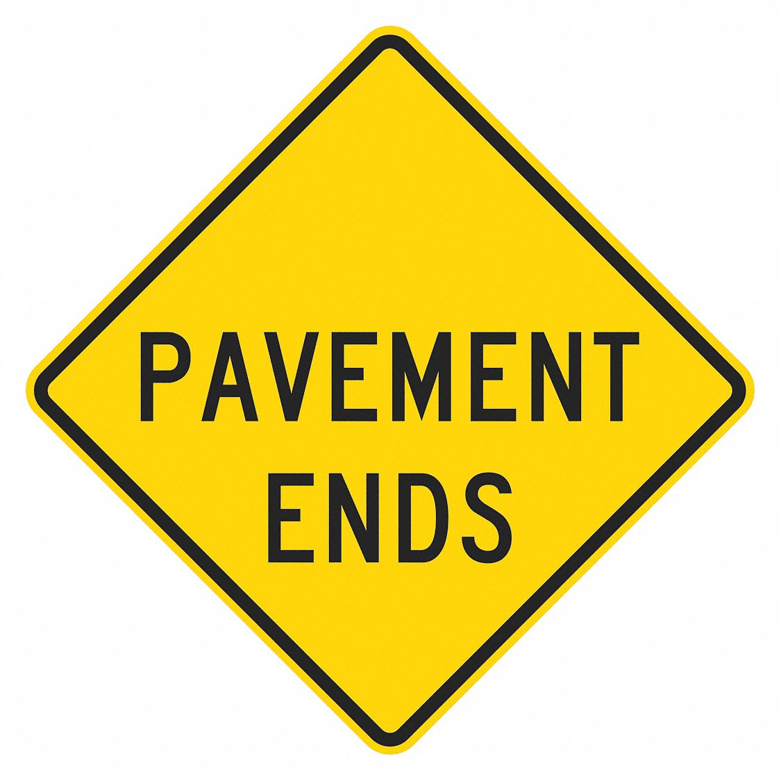Pavement Ends Traffic Sign 24 x 24 MPN:T1-5795-DG_24x24