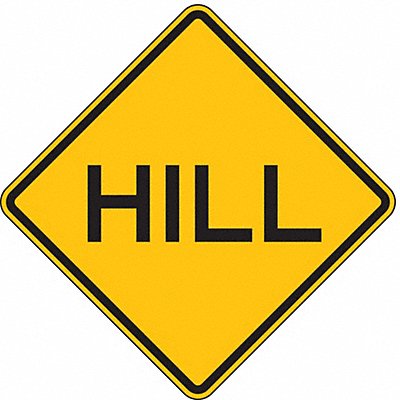 Hill Traffic Sign 24 x 24 MPN:W7-1A-24HA