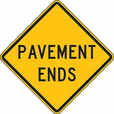 Pavement ends Traffic Sign 24 x 24 MPN:W8-3-24HA
