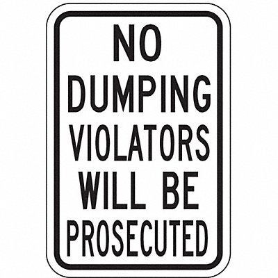 Reflective No Dumping Sign 18x12in Alum MPN:DL-001-12HA