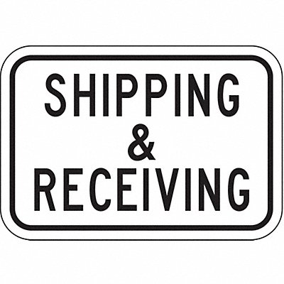 Rflctv Ship Receiving Sign 18x24in Alum MPN:FA-019-24HA