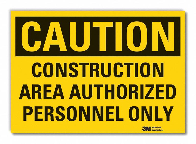 Caution Sign 7inx10in Non-PVC Polymer MPN:LCU3-0392-ED_10x7