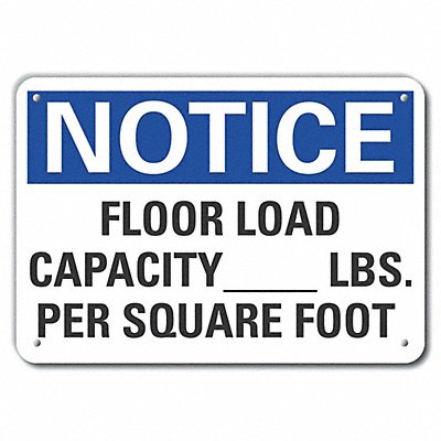 Alum Floor Load Notice Sign 7x10in Alum MPN:LCU5-0219-NA_10X7