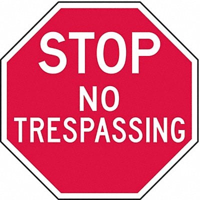 Rflct No Trespassing Stop Sign 6x6in MPN:ST-024-6HA