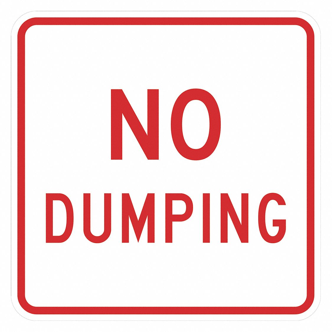 Reflective No Dumping Sign 12x12in Alum MPN:T1-1698-DG_12x12