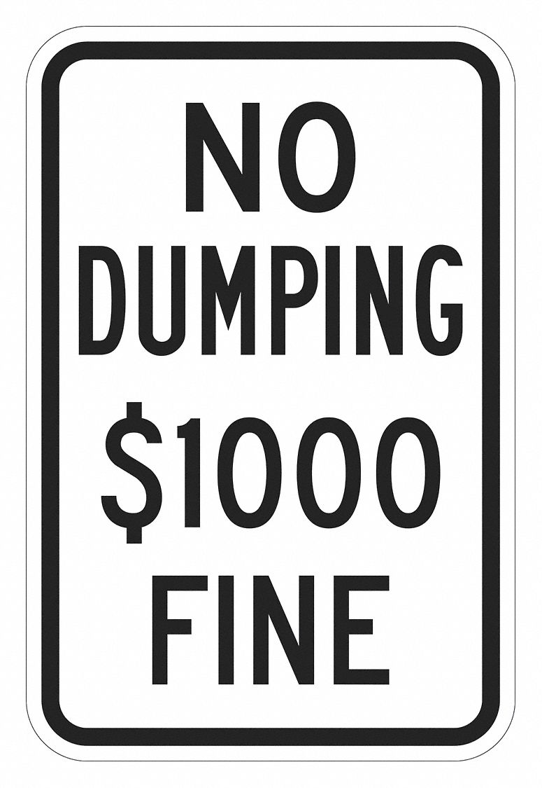 Reflective No Dumping Sign 18x12in Alum MPN:T1-1701-DG_12x18