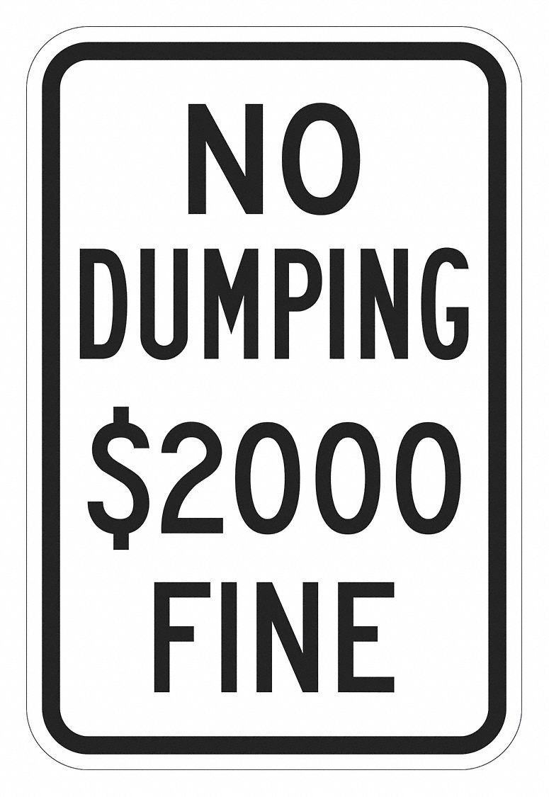 Reflective No Dumping Sign 18x12in Alum MPN:T1-1703-DG_12x18