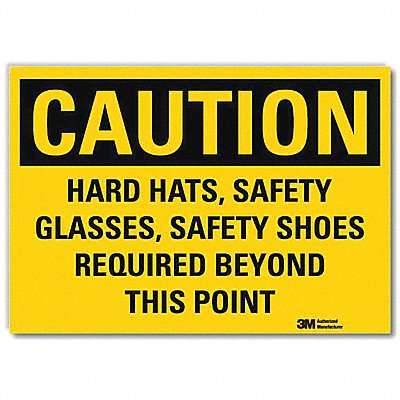 Caution Sign 7 in x 10 in Rflct Sheeting MPN:U1-1054-RD_10X7