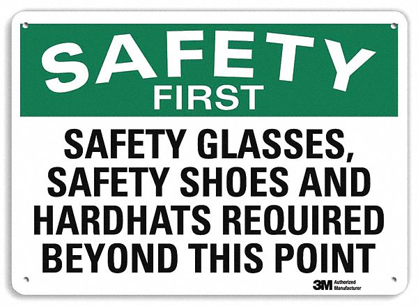 Safety First Sign 7 in x 10 in Aluminum MPN:U7-1242-NA_10x7