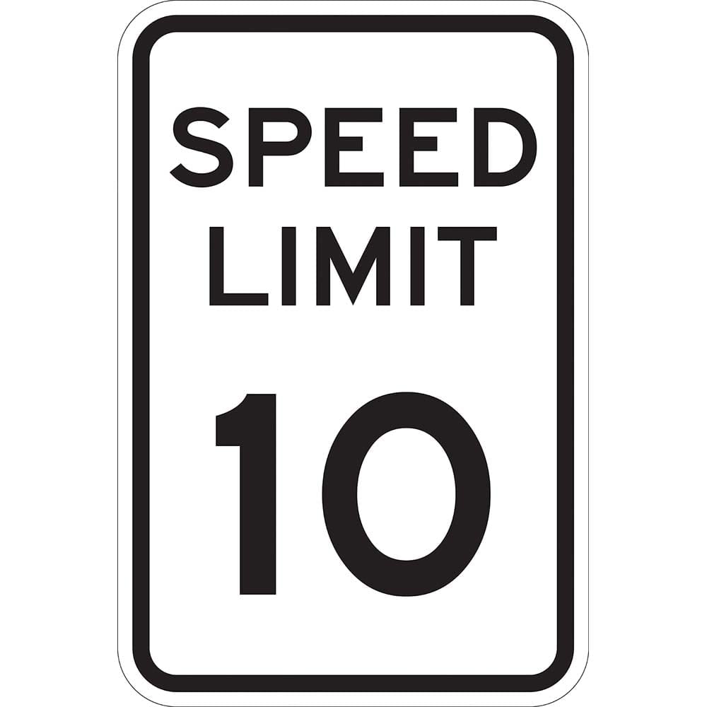 Traffic & Parking Signs, MessageType: Speed Limit Signs , Message or Graphic: Message Only , Legend: Speed Limit 10 , Graphic Type: None  MPN:T1-1010-EG12X18
