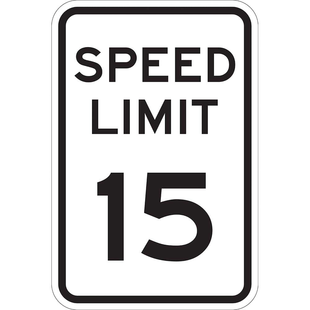 Traffic & Parking Signs, MessageType: Speed Limit Signs , Message or Graphic: Message Only , Legend: Speed Limit 15 , Graphic Type: None  MPN:T1-1012-EG12X18