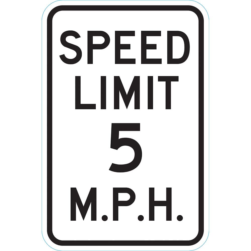 Traffic & Parking Signs, MessageType: Speed Limit Signs , Message or Graphic: Message Only , Legend: SPEED LIMIT 5 M.P.H. , Graphic Type: None  MPN:T1-6254-HI12X18