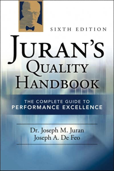 Juran's Quality Handbook The Complete Guide to Performance Excellence: 6th Edition MPN:9780071629737