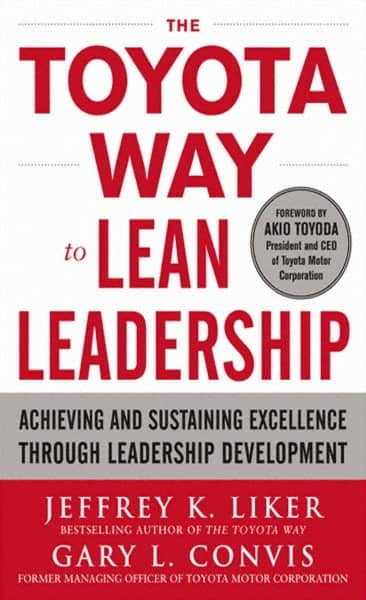 TOYOTA WAY TO LEAN LEADERSHIP: 1st Edition MPN:9780071780780