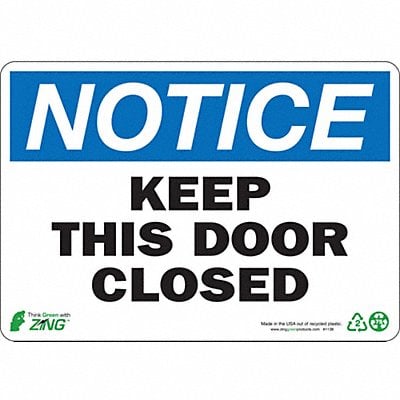 NOTICE Sign Keep Door Closed 7X10 MPN:1138