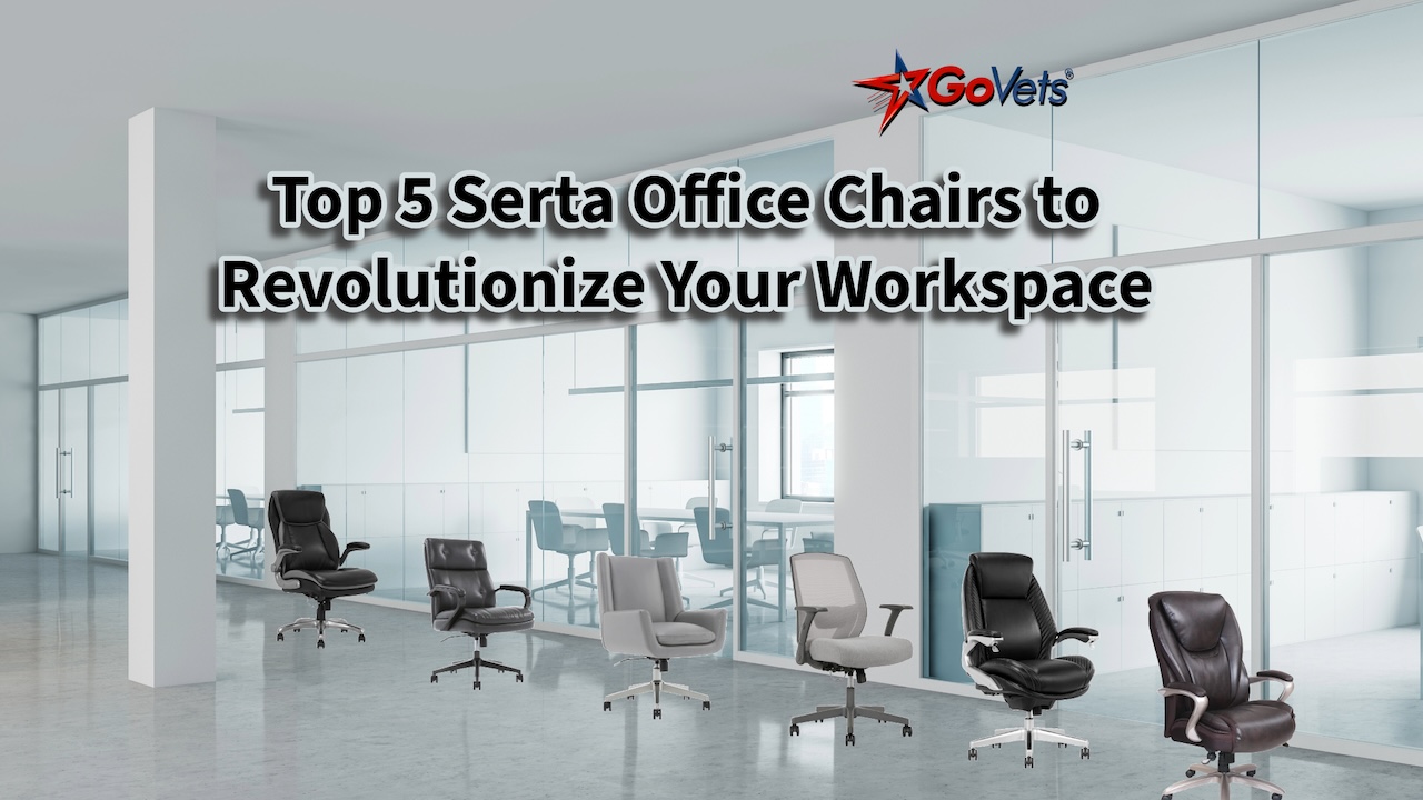 Top 5 Serta Office Chairs to Revolutionize Your Workspace