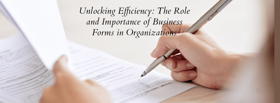 The Role and Importance of Business Forms in Organizations