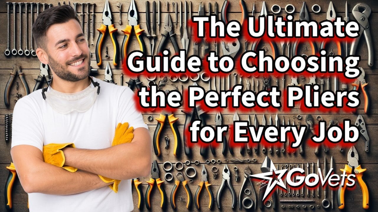 The Ultimate Guide to Choosing the Perfect Pliers for Every Job - GoVets